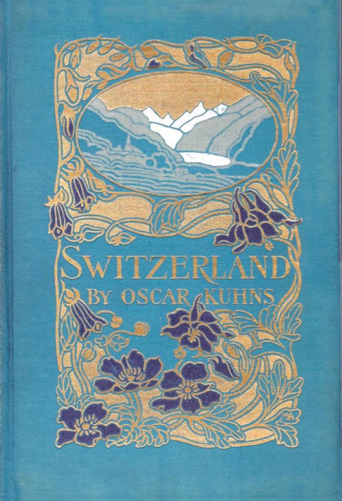 Switzerland, Its Scenery, History and Literary Associations