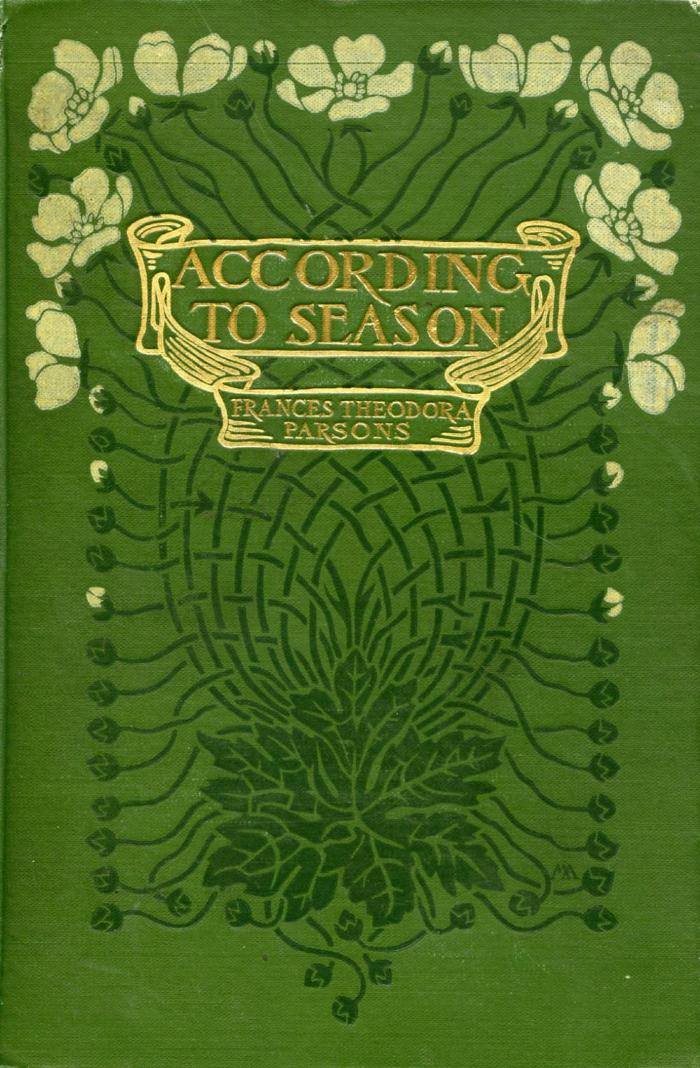 According to Season: Talks About the Flowers in the Order of Their Appearance in the Woods and Field